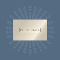 Porte + Hall Gift Card